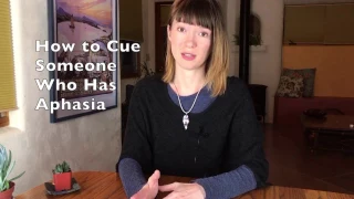 How to Cue Someone With Aphasia