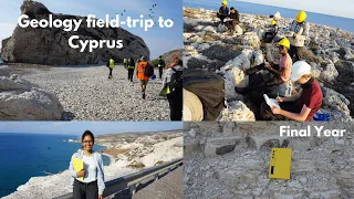 CYPRUS GEOLOGY TRIP 2018 | KINGSTON UNIVERSITY | PART 2 ✨