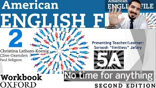 American English File 2nd Edition Book 2 Workbook Part 5A No time for anything