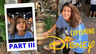 Exploring Disney | PART 3 | DISNEY WORLD | VLOG #10