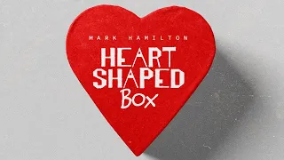 Heart Shaped Box - Mark Hamilton (Nirvana Cover)