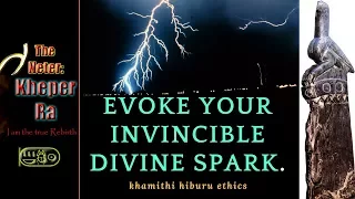 Evoking Your Invincible DIVINE SPARK as a god.