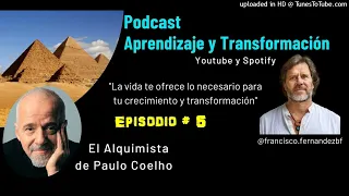 El Alquimista - Ep.5 - Paulo Coelho - Episodio final del audiolibro gratis