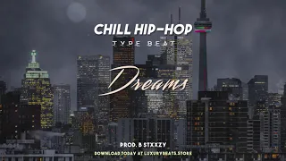 (FREE) "Dreams" - Chill Hip-Hop Type Beat | Free Rap Instrumental 2020