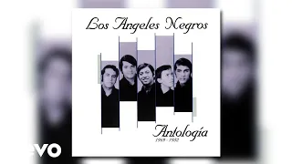 Los Angeles Negros - Y Volveré (Remastered 2003 / Audio)