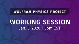 Wolfram Physics Project: Working Session Friday, Jan. 3, 2020 [Dimensions, Manifolds & Schwarzchild]