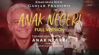 (FULL VERSION) FILM ANAK NEGERI. Kisah Masa Kecil Ganjar Pranowo