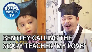 Bentley calling the scary teacher "My Love" [The Return of Superman/2020.03.29]