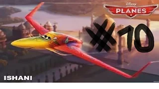 Самолёты Disney (Planes) #10 Все миссии Ишани