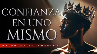 Cómo construir y mantener la confianza en ti | Ralph Waldo Emerson | Audiolibro de Autoayuda