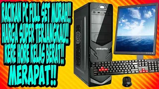 racikan pc full set murah modal 1 juta untuk kaum kere hore garis keras