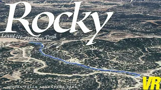 Rocky ◊◊◊ Full-Size Trail | Hidden Falls Adventure Park | Texas 360VR