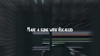 Make a song with Vocaloid｜FLstudio  21 Tutorial