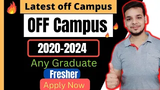 OFF Campus | 2020 | 2021 | 2022 | 2023 | 2024 Batch | Hiring Drive | Latest Hiring | Job Update