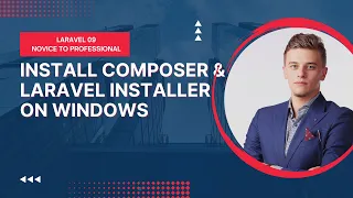 Install Composer & Laravel Installer 👉 04 | Setting up Local Development on Windows | Laravel 09