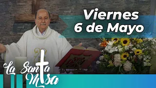 MISA DE HOY, Viernes 6 De Mayo De 2022, Padre Hernán Pinilla - Cosmovision