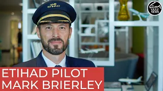 Etihad Airways pilot Mark Brierley on how a typical day is for him