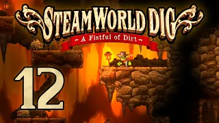 SteamWorld Dig - Прохождение игры на русском [#12] Финал | PC