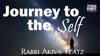 Rabbi Akiva Tatz - Journey to the self