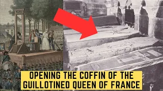 Opening The Coffin Of The Guillotined Queen Of France