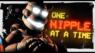 [FNAF/S2FM] One Nipple At A Time by @MiddleMilkMusic  | short