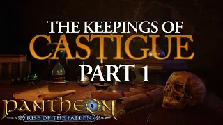 Pantheon: Rise Of The Fallen MMORPG Lore Series ► The Keepings Of Castigue Part 1 - Dragon Accord📚