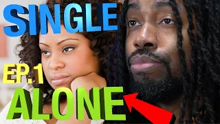 Why So Many Black Women Are Single and Alone EP.1