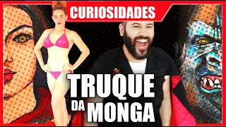 SEGREDO REVELADO!  O TRUQUE DA MONGA