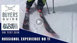 Rossignol Experience 88 Ti Ski Review