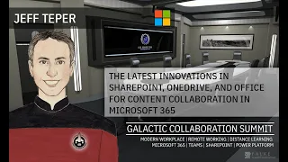 GalacticSummit Jeff Teper - The latest innovations in SharePoint, OneDrive, and Office