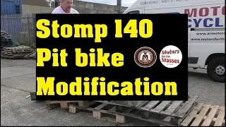 Stomp 140 Pit Bike Modification