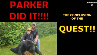 WISCONSIN BLACK BEAR HUNT 2022  EPISODE 13 (PARKERS QUEST) THE HUNT!!!