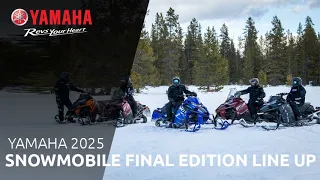 Yamaha 2025 Snowmobile Final Edition Line Up