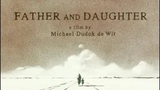 Father and Daughter (2000 Dutch animated short film)