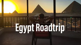 Egypt Roadtrip 🇪🇬