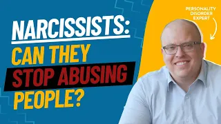 Can a Narcissist Change and Stop Abusing People?