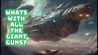 What's With All The Giant Guns? | HFY | SciFi Short Stories