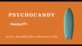 DEADKOOKS,Psychocandy5'3/中村光貴/江ノ島モーニングセッション
