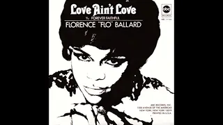 Love Ain't Love - Florence 'Flo' Ballard
