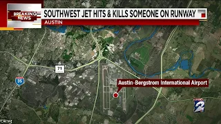 Southwest jet hits and kills person on Austin airport runway