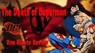 The Death of Superman - One Minute Review (NO SPOILERS)