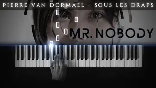 Pierre Van Dormael - Sous les draps (Mr Nobody) | PianoCover/SeeMusicTutorial