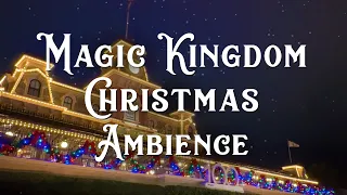 4K Disney Magic Kingdom 🎄 Main Street USA Christmas Ambiance (3 Hours, snow, soft music, calming)