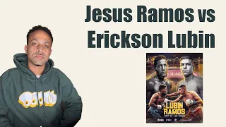 Jesus Ramos vs Erickson Lubin (Super-Welterweight Bout | Breakdown and Prediction)