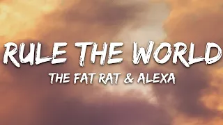 TheFatRat & AleXa - Rule The World (Lyrics)