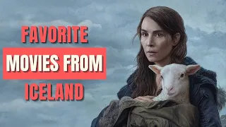 Favorite Movies from Iceland (by 10 Icelandic Directors 🇮🇸)