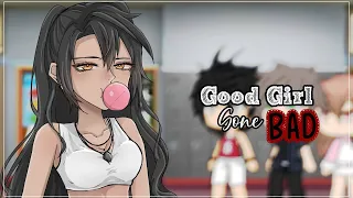 Good Girl Gone Bad || GLMM || Original Storyline || Gacha Life Mini Movie