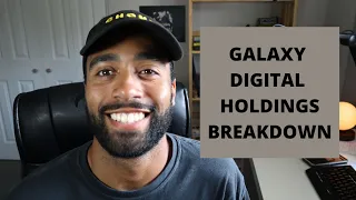 GALAXY DIGITAL HOLDINGS STOCK BREAKDOWN $GLXY MOST UNDERRATED STOCK ON THE TSX