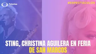 Cartel de Feria Nacional de San Marcos 2024: Sting, Christina Aguilera, Belanova y Otros, Gratis