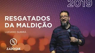 RESGATADOS DA MALDIÇÃO - Luciano Subirá